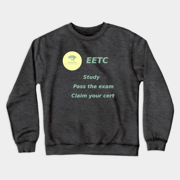 EE Testing Center Crewneck Sweatshirt by MemeJab